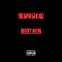 Right Now (Explicit)