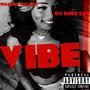 Vibe (feat. OG Bree Luv)