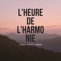 L'heure de l'harmonie