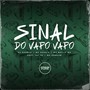 Sinal do Vapo Vapo (Explicit)