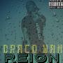 Reign (Rainman) [Explicit]