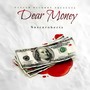 Dear Money (Explicit)