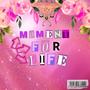 Moment For Life (Explicit)