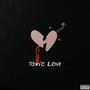 Toxic Love (Explicit)