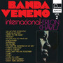 Banda Veneno Internacional (Vol. 2)