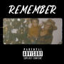 Remember (Explicit)