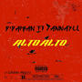 Alto (feat. JanNayel) [Explicit]