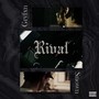 Rival (Explicit)