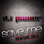 Save Me (Rework 2012)