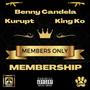 Membership (feat. Dat Maniak Dogg & Kurupt) [Explicit]