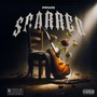 Scarred (Explicit)