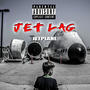 Jet Lag (Explicit)