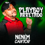 Playboy Arretado (Explicit)