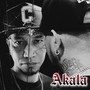 Akala (Berlymen & OM BooyakaMix Remix) [Explicit]