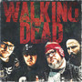 Walking Dead (Explicit)