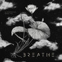 Breathe