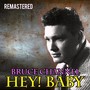 Hey! Baby (Remastered)