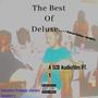 The Best Of Deluxe... A SCB Audiofilm, Pt. 1 (Explicit)