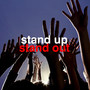 Stand up Stand Out