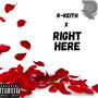 Right Here (Explicit)