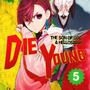Die Young (Explicit)