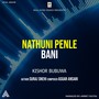 Nathuni Penle Bani