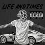 LIFE AND TIMES (Explicit)