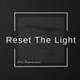 EP - Reset The Light