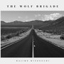 The Wolf Brigade