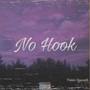 No Hook