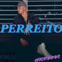 Perreito (Explicit)