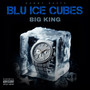 BLU ICE CUBES (Explicit)