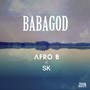 Baba God (feat. Sk)