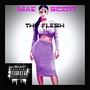 The Flesh (Explicit)