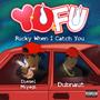 YDFU (Ricky when i catch you) (feat. Diesel Miyagi)