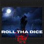 Roll tha Dice, Pt. 2 (Explicit)