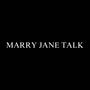 Mary Jane Talk (Explicit)