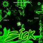 Sick (feat. iceee) [Explicit]