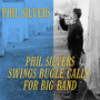 Phil Silvers Swings Bugle Calls for Big Band (Original)