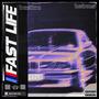 FAST LIFE (feat. Destro) [Explicit]