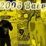 2006 Baby (Explicit)