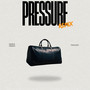 Pressure (Remix) [Explicit]