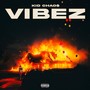 Vibez (Explicit)