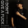 I DON'T GIVE A **** (feat. K-Hawk, Jun Clasico & Genie) [90年式 Remix] [Explicit]