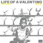 Life Of A Valentino Pt. 2 (Explicit)