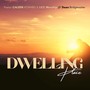 Dwelling Place (feat. Dean Bridgewater)