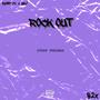 ROCK OUT (feat. BBJ.) [Explicit]