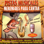 Pistas Musicales - Merengues Para Cantar