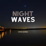 Night Waves