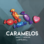 Caramelos (Explicit)